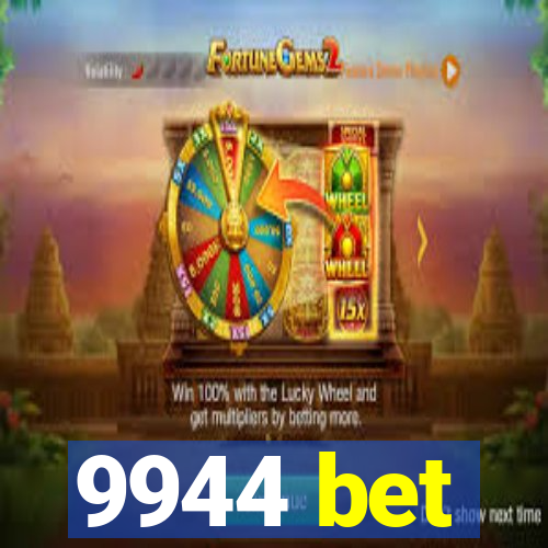 9944 bet